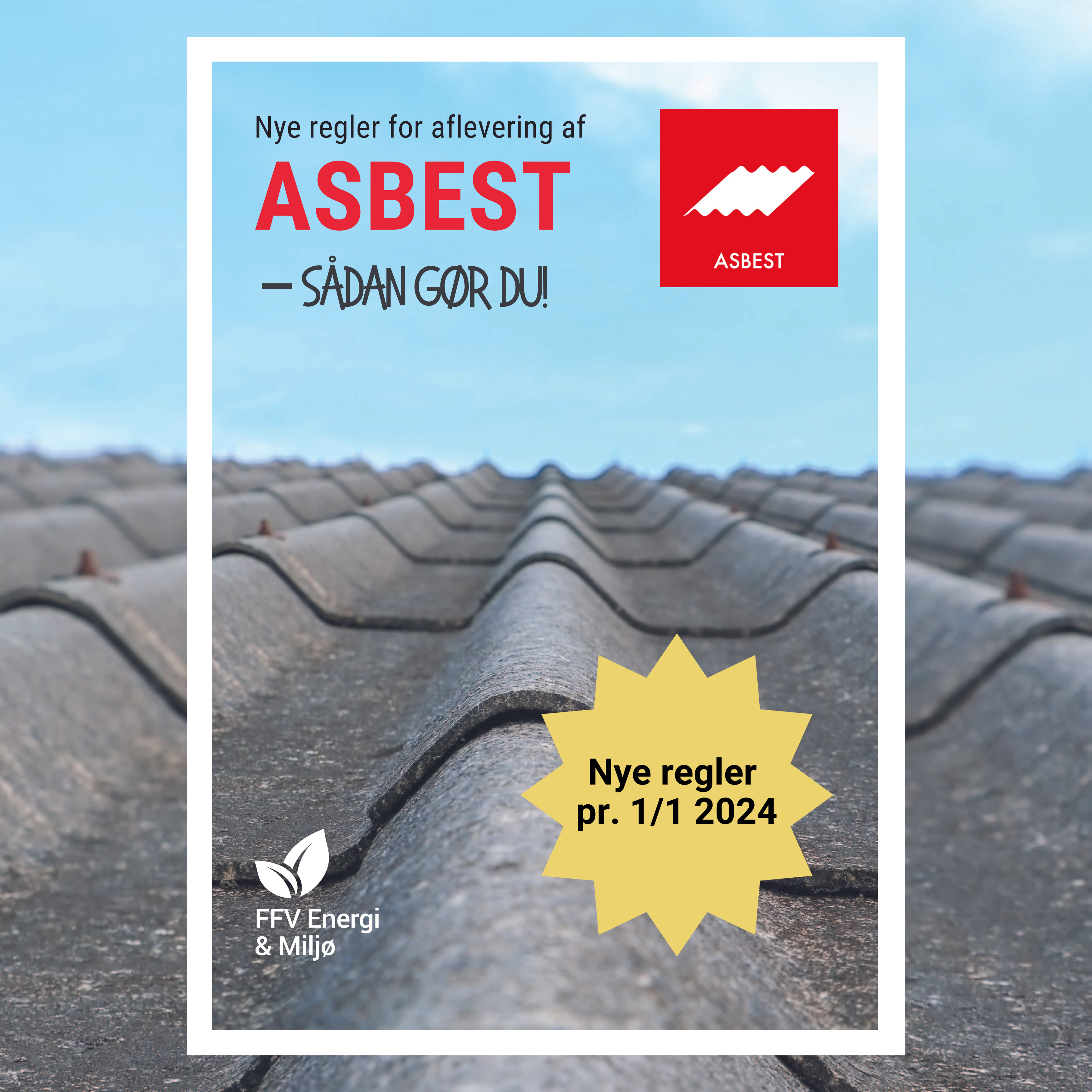 Skærpede regler for aflevering af asbest/eternit!